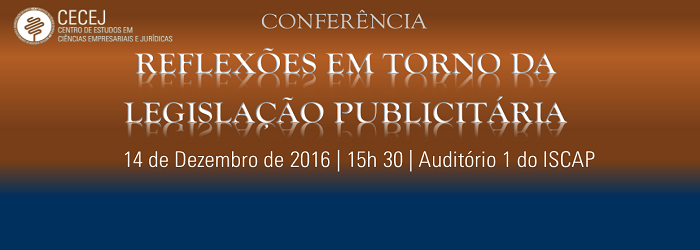 Conferência - Reflexões em torno da legislação publicitária